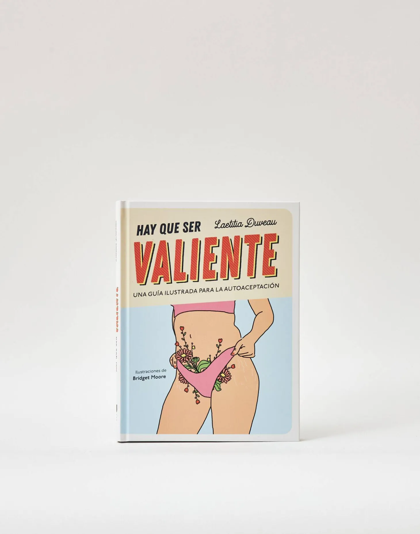 Hay Que Ser Valiente